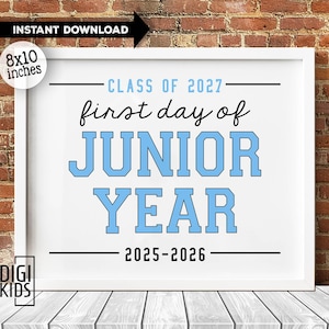 First day of junior year printable sign - High School junior Sign - 1st day of school 2025- class of 2027 - Instant Digital Download