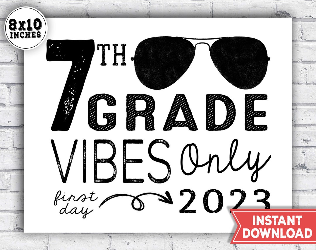 First Day of 7th Grade Sign First Day of School Sign 7th Grade Vibes ...