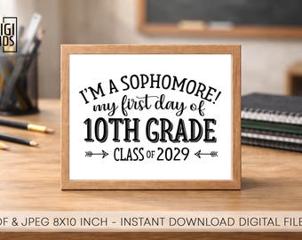 First day of sophomore year sign - 1st day of high school 2026 - sophomore first day of school sign - Sophomore class of 2029 sign