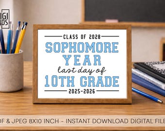 Last day of sophomore year sign 2026 - 10th grade printable sign - last day of 10th grade chalkboard sign - instant download PDF