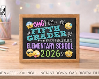1st day of 5th grade Sign 2026 - LAST first day of elementary school - first day of school chalkboard photo prop - emoji instant download