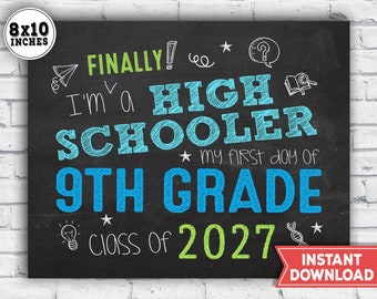 1st day of High School Sign 2023 - First Day of Freshman year - Class of 2027 Chalkboard - 1st day of 9th grade back to school photo prop