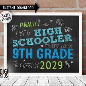 1st day of High School Sign 2025 - First Day of Freshman year - Class of 2028 Chalkboard - 1st day of 9th grade back to school photo prop