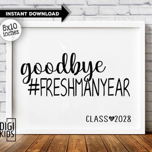 Last of 9th grade sign - Last day of freshman year sign 2025 - goodbye 9th grade sign - last day of school instant download