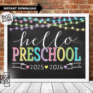 1st day of preschool sign - 1st day of school signs printable - hello preschool sign 2025 - back to school sign - chalkboard