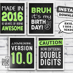Könnte beinhalten: Vier gerahmte Drucke im Tafelstil mit weißen Rändern. Die Drucke zeigen grünen und weißen Text, darunter "MADE IN 2016", "BRUH it's my BIRTHDAY!", "DOWNLOADING... VERSION 10.0" und "CAUTION NOW ENTERING DOUBLE DIGITS."