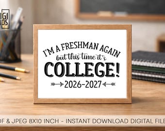First day of college sign - 1st day of college freshman year 2026 - freshman first day of college sign - instant download chalkboard