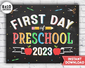 First Day of Preschool Sign 2023 - 1st Day of preschool printable - Pre K Printable chalkboard - Back to school photo prop Instant Download