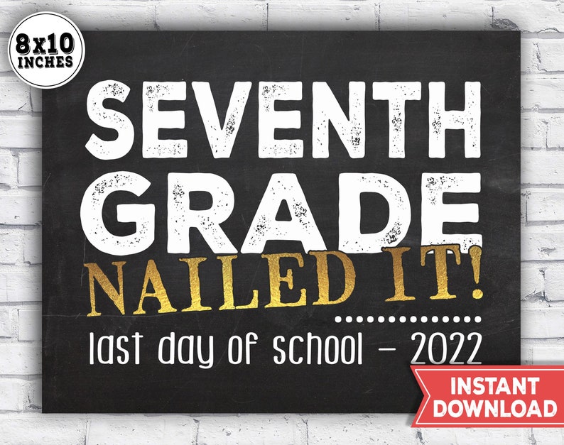 last-day-of-school-sign-last-day-of-7th-grade-sign-2021-2022-etsy