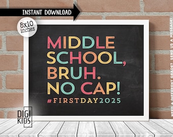 1st day of middle School Sign 2025 - first day of 6th grade sign - back to school chalkboard photo prop - instant download printable poster