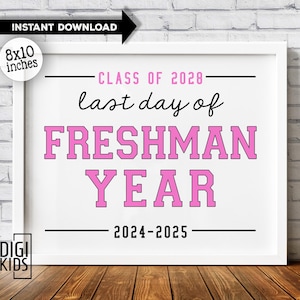 Last day of freshman year sign 2025 - 9th grade printable sign - last day of 9th grade chalkboard sign - instant download PDF