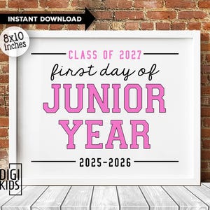 First day of junior year printable sign - High School junior Sign - 1st day of school 2025- class of 2027 - Instant Digital Download