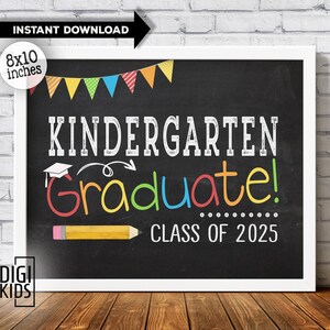 kindergarten graduation sign - Last day of kindergarten printable chalkboard 2025 - Last day of school photo prop - instant download