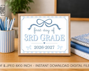 First Day of 3rd Grade printable sign - 1st day of School blue coquette Bows - Elementary school Digital Download 2026