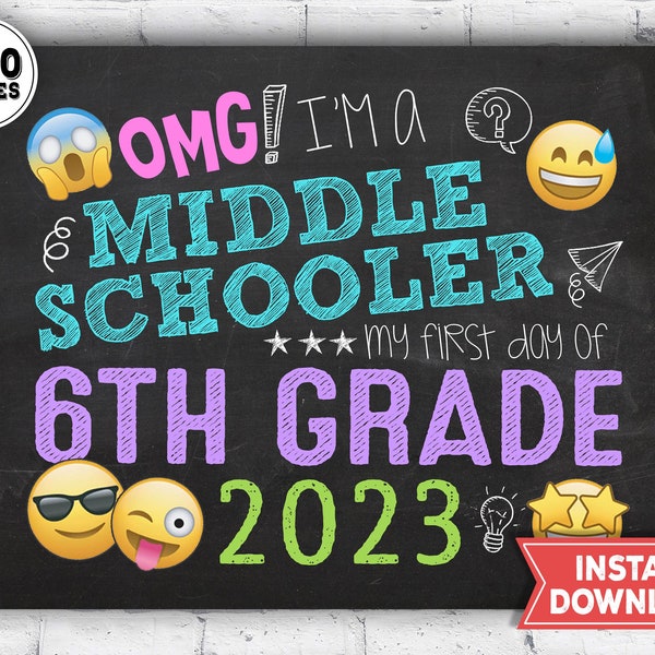 1st day of middle School Sign 2023 - 1st day of 6th grade sign - back to school chalkboard photo prop - instant download