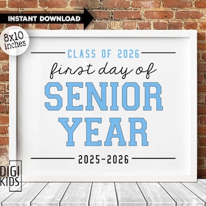 First day of senior year printable sign - High School senior Sign - 1st day of school 2025 - class of 2026 - Instant Digital Download