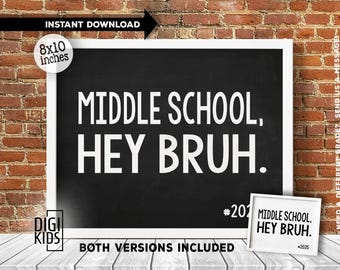 First day of middle School Sign 2025 - first day of 6th grade - back to school chalkboard photo prop - instant download printable poster