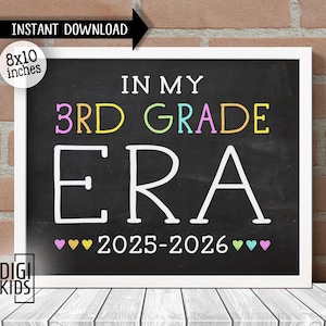 First day of 3rd grade sign - In my 3rd grade era poster - back to school board 2025 - 3rd grade printable instant download