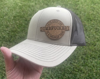 Lets Keep The Dumbf*ckery to a Minimum Today | Coworker Boss Hat | Personalize | Adult/Teen | Colors | Vegan Leather Patch | Men | Women