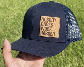 Nobody Cares Work Harder|Adult/Teen | Custom Adult Snapback Hat | Personalized Name Hat | Flat Bill | Colors | Vegan Leather| fonts| Trucker