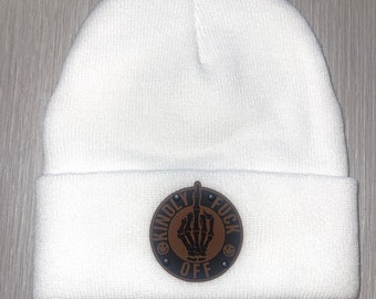 Kindly Fuck Off Beanie  | Custom Adult Teen Beanie | Slouchy | Vegan Leather Patch | Men | Women  |  Winter  | Accessories| Halloween| Fall