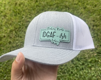 Feeling Kinda IDGAF-ish |Adult/Teen | Custom Adult Snapback Hat | Personalized Name Hat | Flat Bill | Colors | Vegan Leather| fonts| Trucker