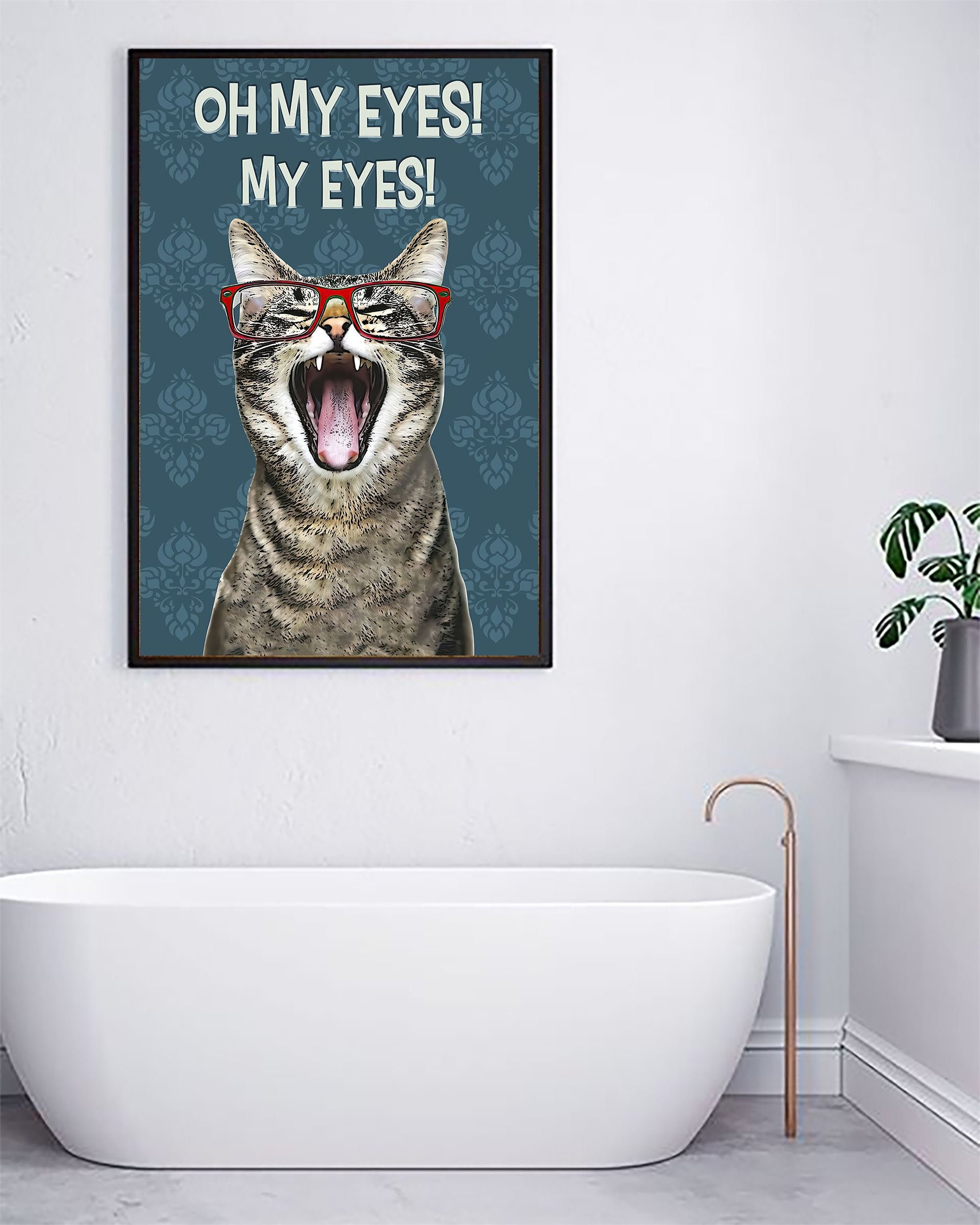 Cat Bathroom Poster Cat Restroom Poster Oh My Eyes Cat Etsy