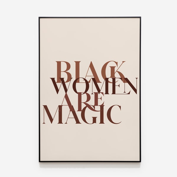 Black Girl Magic Quote Art, Printable Quote Art, Black Girl Wall Art, Bedroom Wall Art, Motivational Print, Inspirational Quote, Modern Art