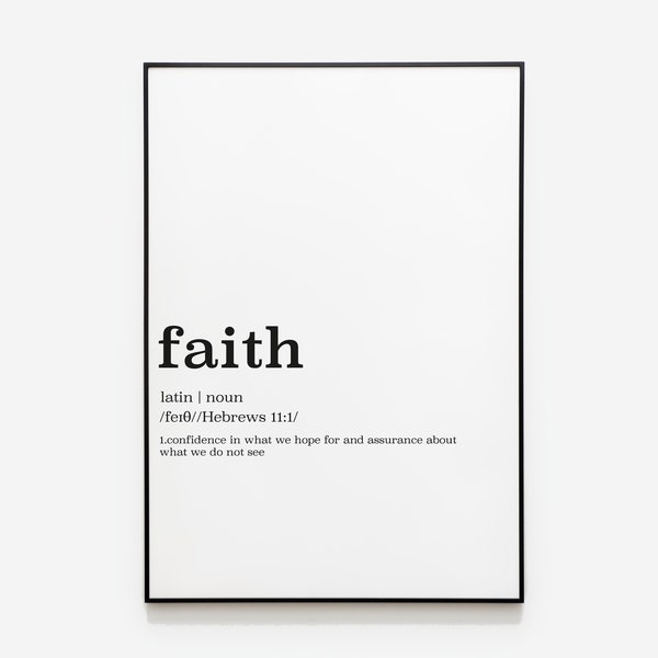 Hebrews 11:1 Bible Quote Wall Art, Faith Quote  Print, INSTANT DOWNLOAD, Bible Quote Poster, Typographic Art, Biblical Print, Christian Art