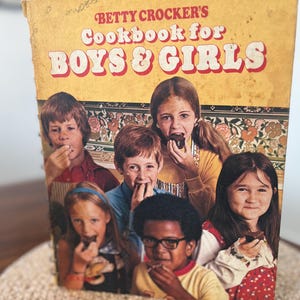 Betty Crocker Cookbook for Boys Nad Girls, Betty Crocker,  Kids Cookbooks, Children’s Cookbooks, Vintage Kids Cookbooks, Vintage Cookbooks.