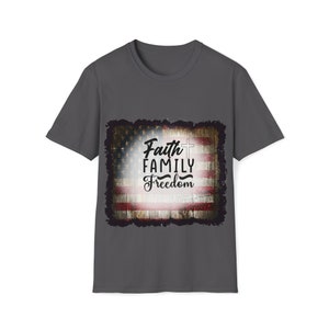 American Flag Faith Family Freedom Softstyle T-Shirt