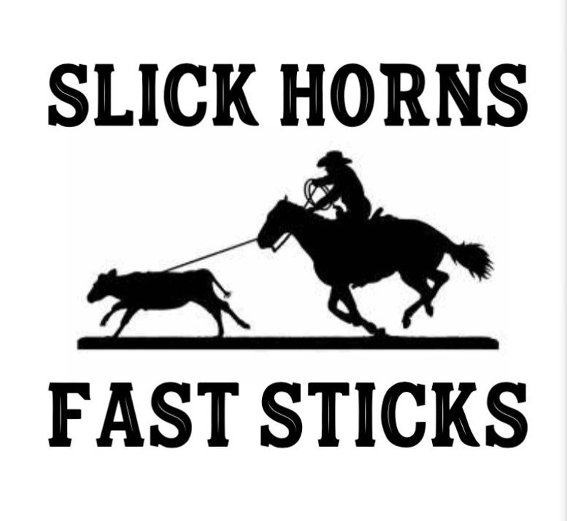 Slick Horns and Fast Sticks Tee Shirt