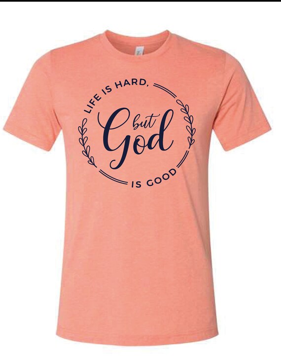Personalized T-shirt Life is Hard but 