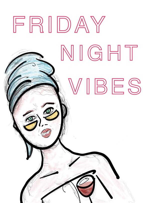 Friday Night Vibes