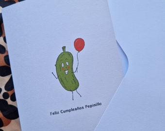 Feliz Cumpleanos Pepinillo, Pickle Birthday Card, Spanish, Funny Card, Small A6 Card, Card For him/Her, print at home, digital download