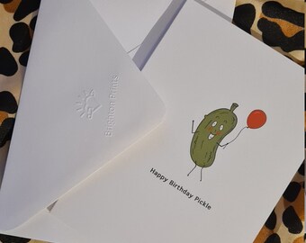 Happy Birthday Pickle, Birthday Card, digital download, print at home, printable card, Funny Card, Card For him/Her/