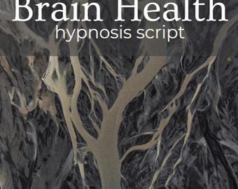 Brain Health: Hypnosis Script
