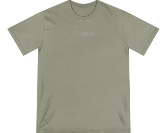 it's organic (white font) - organic cotton staple tee