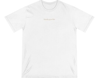 kinda psychic - organic cotton staple tee
