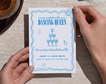 May include: A white invitation with blue text and illustrations. The text reads "Come celebrate our Dancing Queen, Amanda's Bachelorette, August 3-6 Tulum Mexico, RSVP to Emily at 123-456-7890". The illustration is a champagne tower with a disco ball and a microphone.