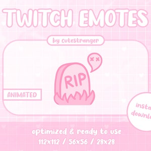 May include: Animated Twitch emote featuring a pink tombstone with the word "RIP" on it. The tombstone is surrounded by pink flames and has a speech bubble above it with two "X" marks. The text "TWITCH EMOTES" is at the top of the image, and the text "by cutestranger" is below it. The text "ANIMATED" is in a pink rectangle at the bottom left of the image. The text "instant download" is in a pink circle at the bottom right of the image. The text "optimized & ready to use 112x112 / 56x56 / 28x28" is at the bottom center of the image.