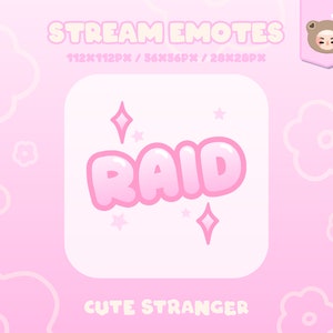 May include: Pink and white cartoon emote with the word "RAID" in bubble letters. The emote is surrounded by small stars and sparkles. The text "STREAM EMOTES" and "CUTE STRANGER" are also included in the image.
