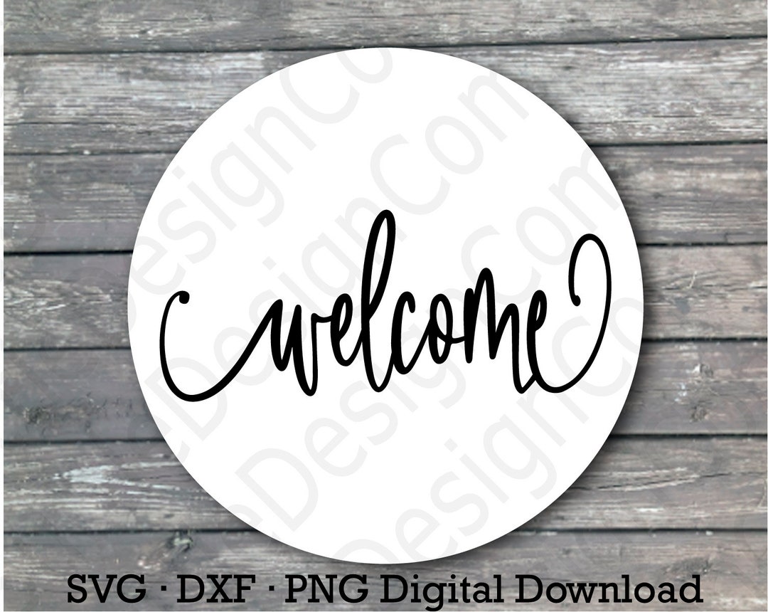 Welcome Svg for Round Sign, Welcome Sign Svg, Round Welcome Sign Svg ...