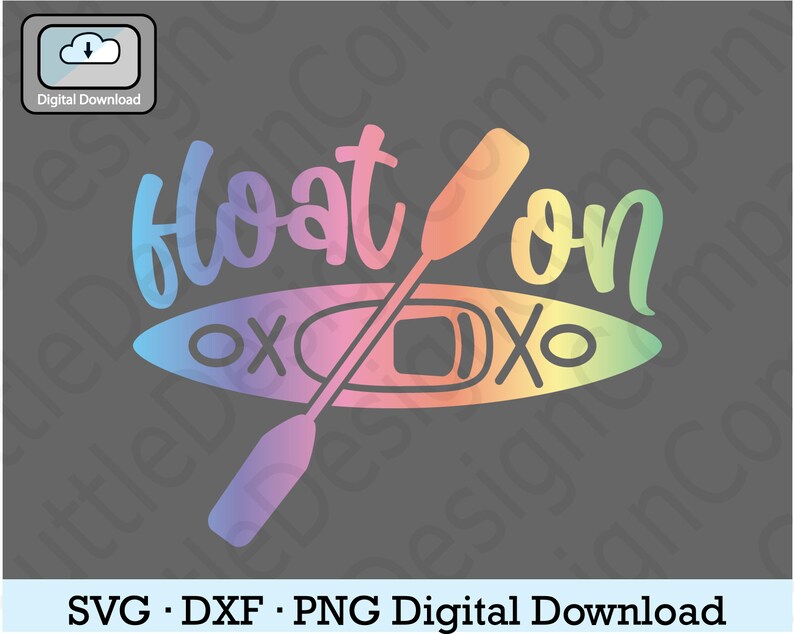 Kayak Svg Kayaking Svg Float on Svg Kayak Life Svg Kayak Etsy Singapore
