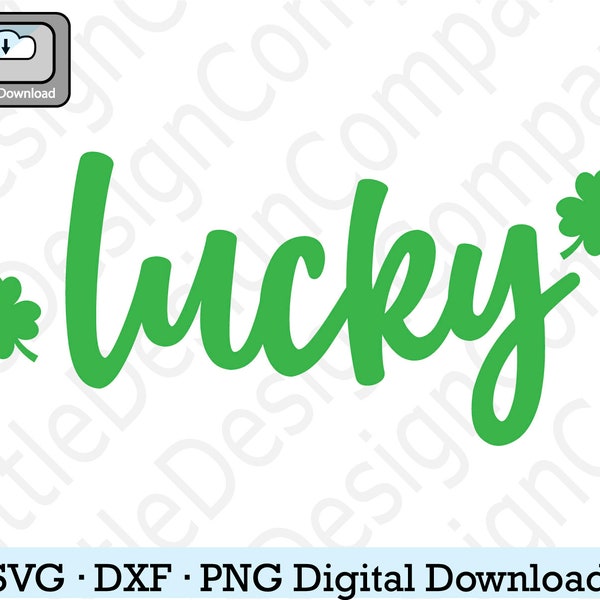 lucky svg, lucky png, st patricks day svg, lucky shamrock sag, lucky four leaf clover svg, lucky dxf, png, eps, cut file for cricut