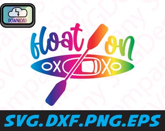 May include: Rainbow colored graphic design with the text "Float on" and a stylized image of a kayak with a paddle.