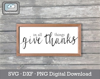 Give Thanks SVG: Thanksgiving Sign Stencil, DXF, PNG (Digital Download)