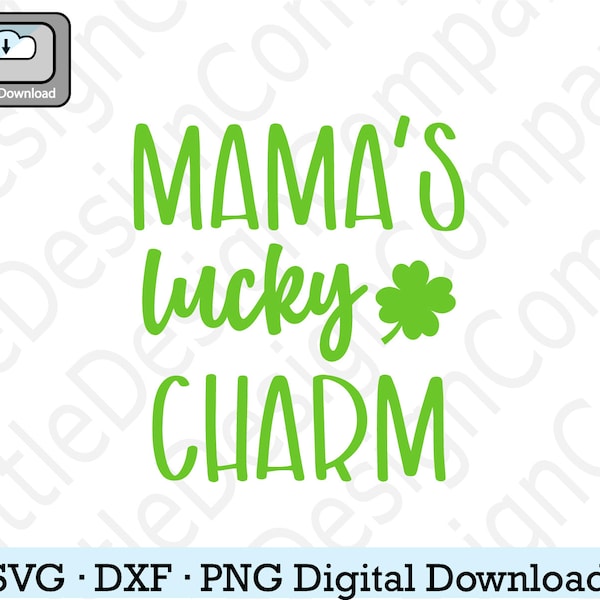 mama's lucky charm svg for St. Patrick’s day shirt, St. Patrick’s day svg for kids shirt, digital download, cut file for cricut