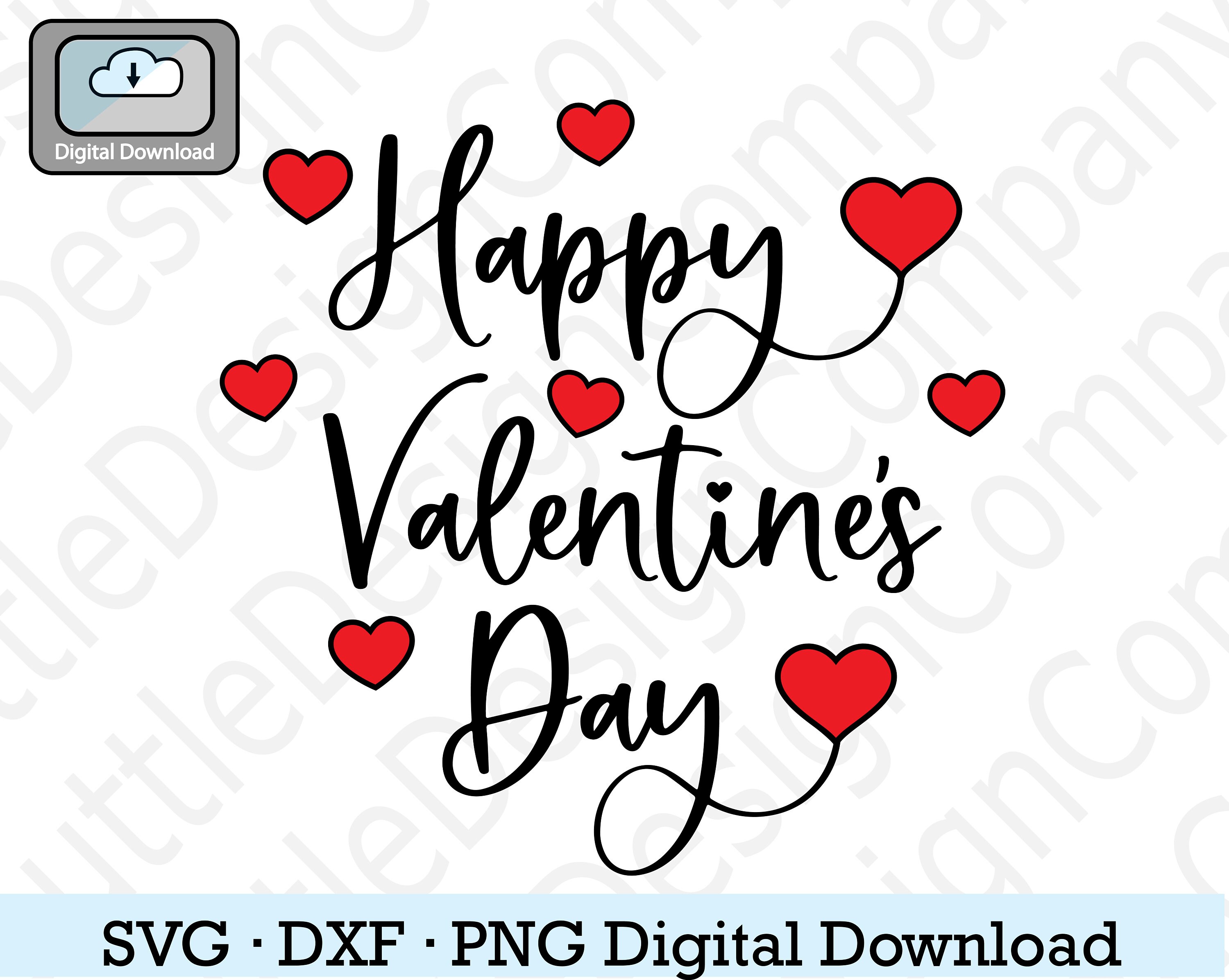 for Cricut or Silhouette valentines day Happy Valentine's Day SVG Cut File handlettered svg heart day svg heart svg for Cricut or Silhouette valentines day Happy Valentine's Day SVG Cut File handlettered svg heart day svg heart svg