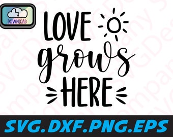 Love Grows Here SVG: tuinbord, potplant (digitale download)